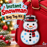 Pre-Order! Instant Snowman Bag Tag Kit